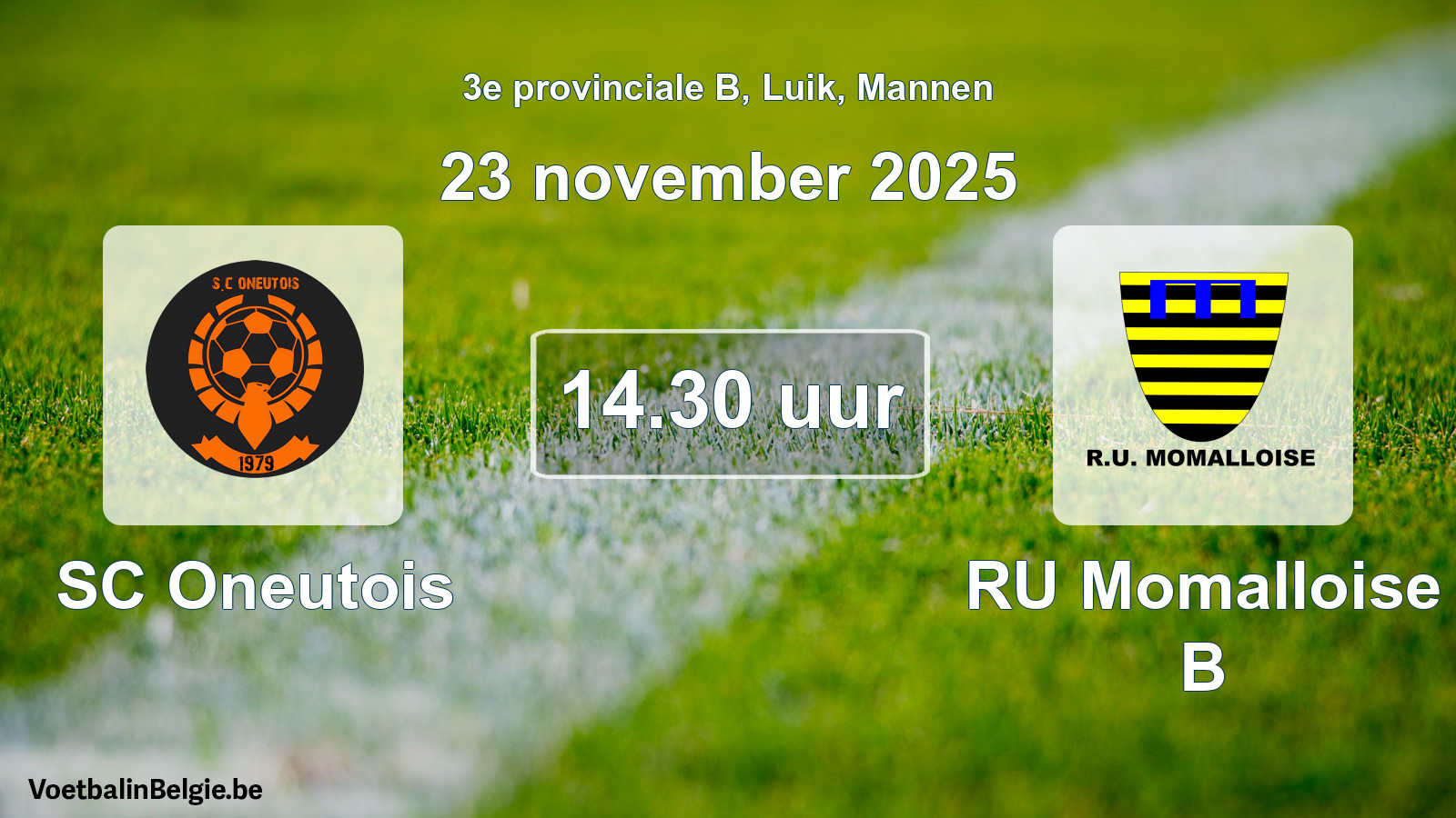 Geplantes Spiel männer-Fußball: SC Oneutois - RU Momalloise B (23 November 2025)