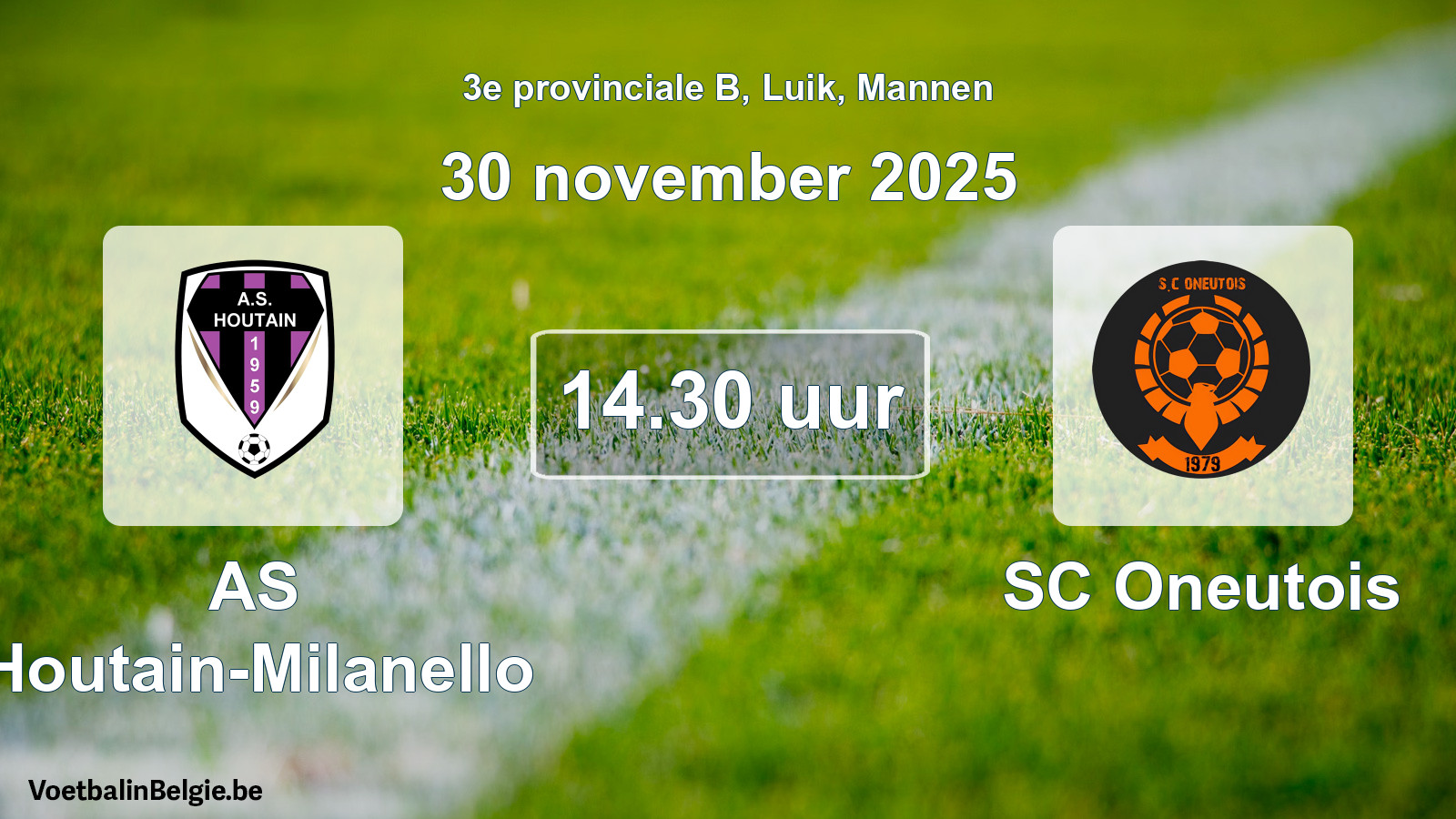 Scheduled match men football: AS Houtain-Milanello - SC Oneutois (30 November 2025)