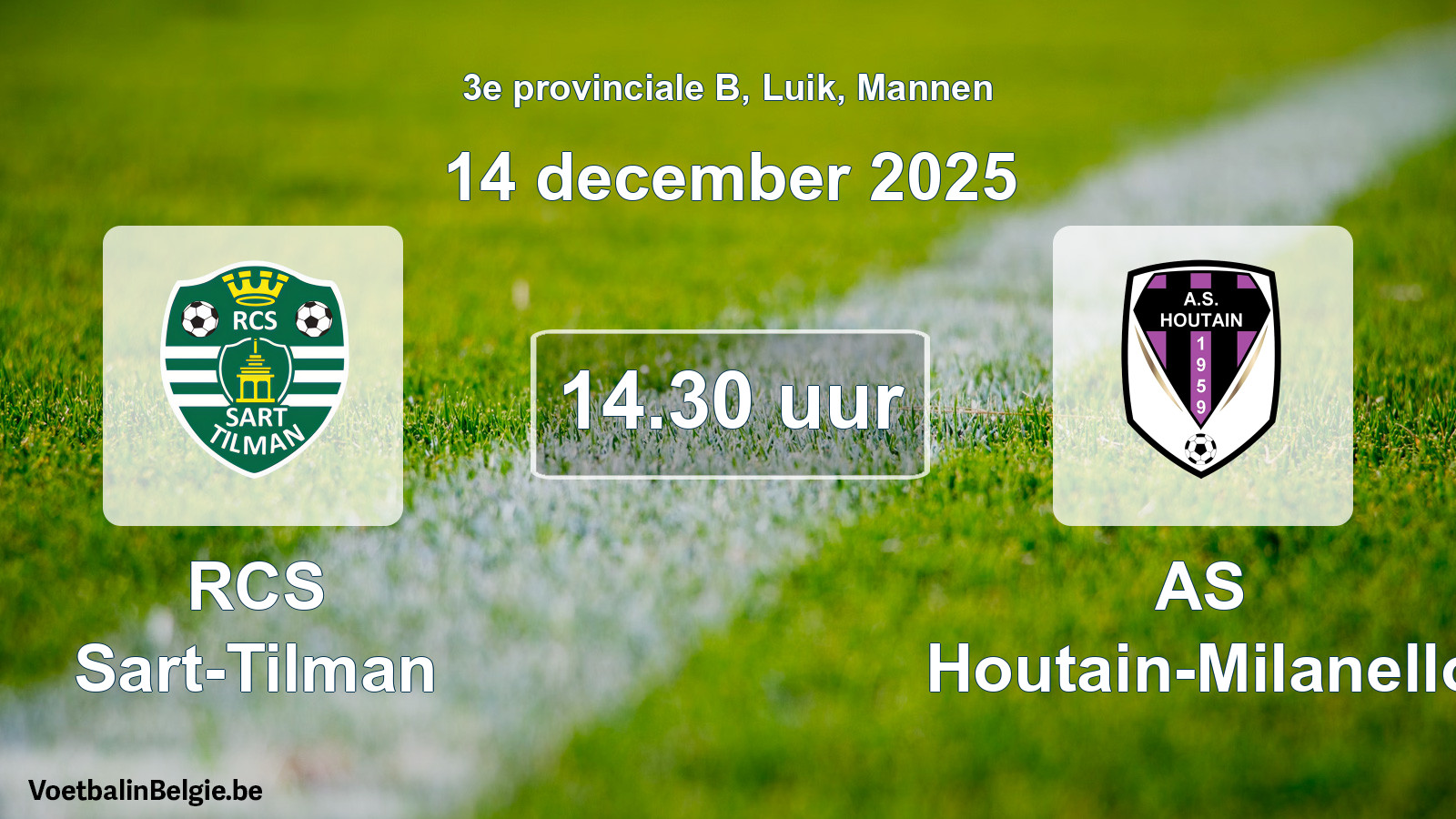 Scheduled match men football: RCS Sart-Tilman - AS Houtain-Milanello (14 December 2025)