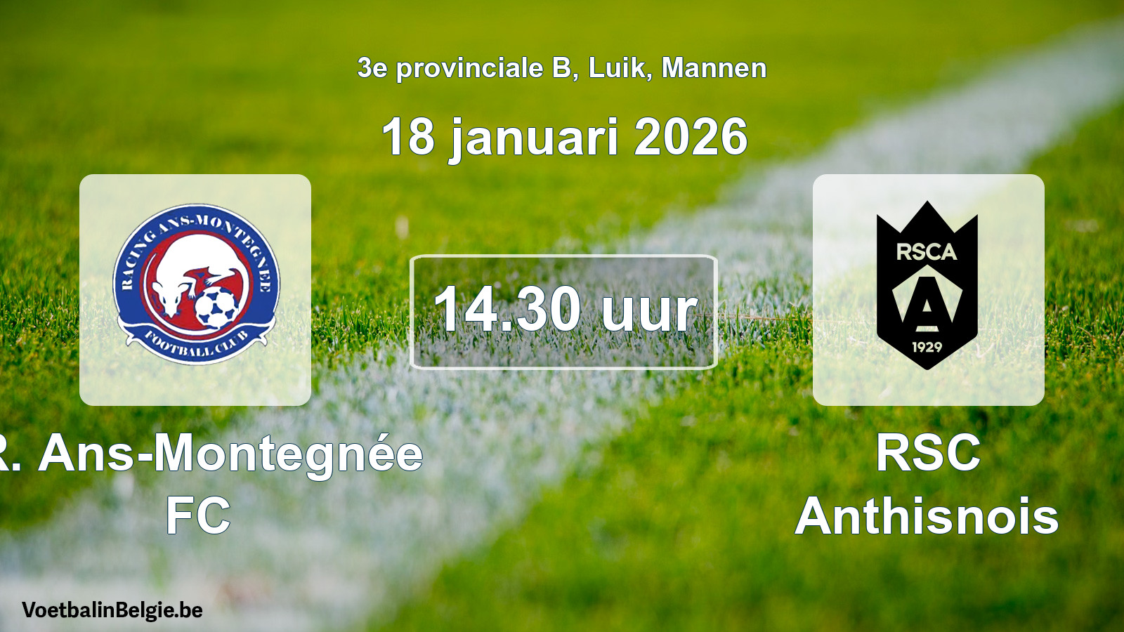 Scheduled match men football: R. Ans-Montegnée FC - RSC Anthisnois (18 January 2026)