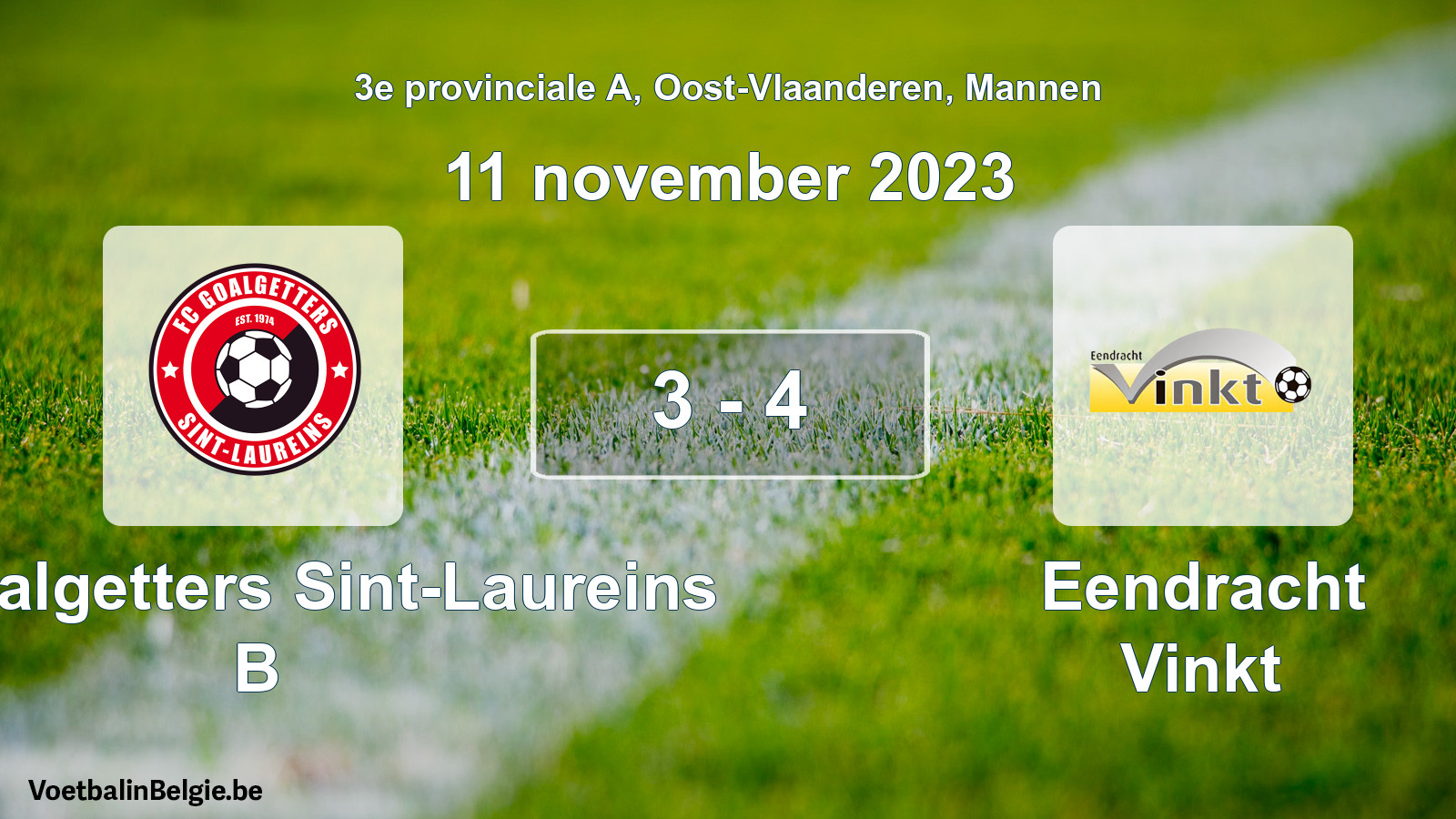 Gespeelde wedstrijd mannenvoetbal: FC Goalgetters Sint-Laureins B - Eendracht Vinkt 3 - 4 (11 november 2023)