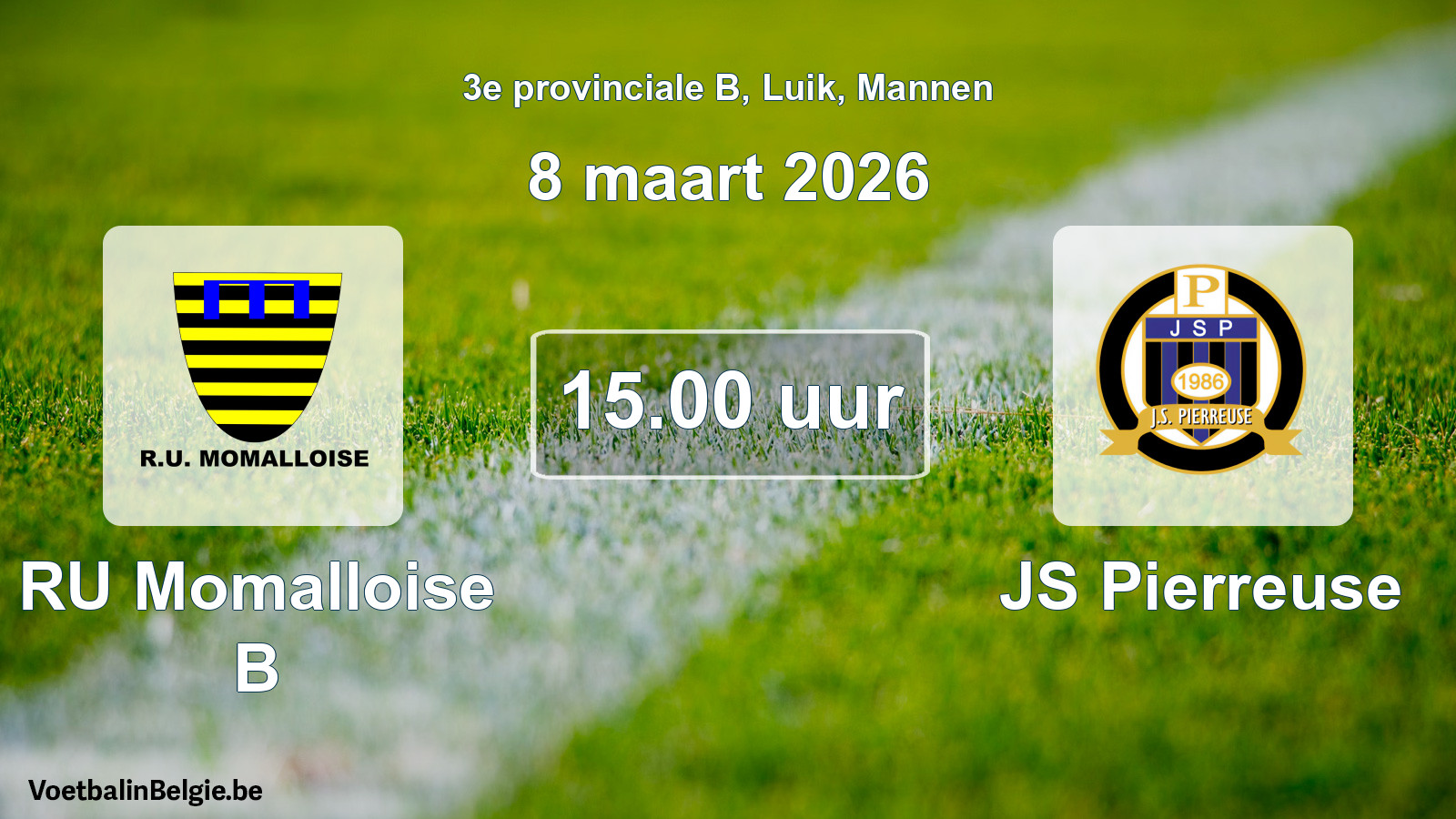 Scheduled match men football: RU Momalloise B - JS Pierreuse (8 March 2026)
