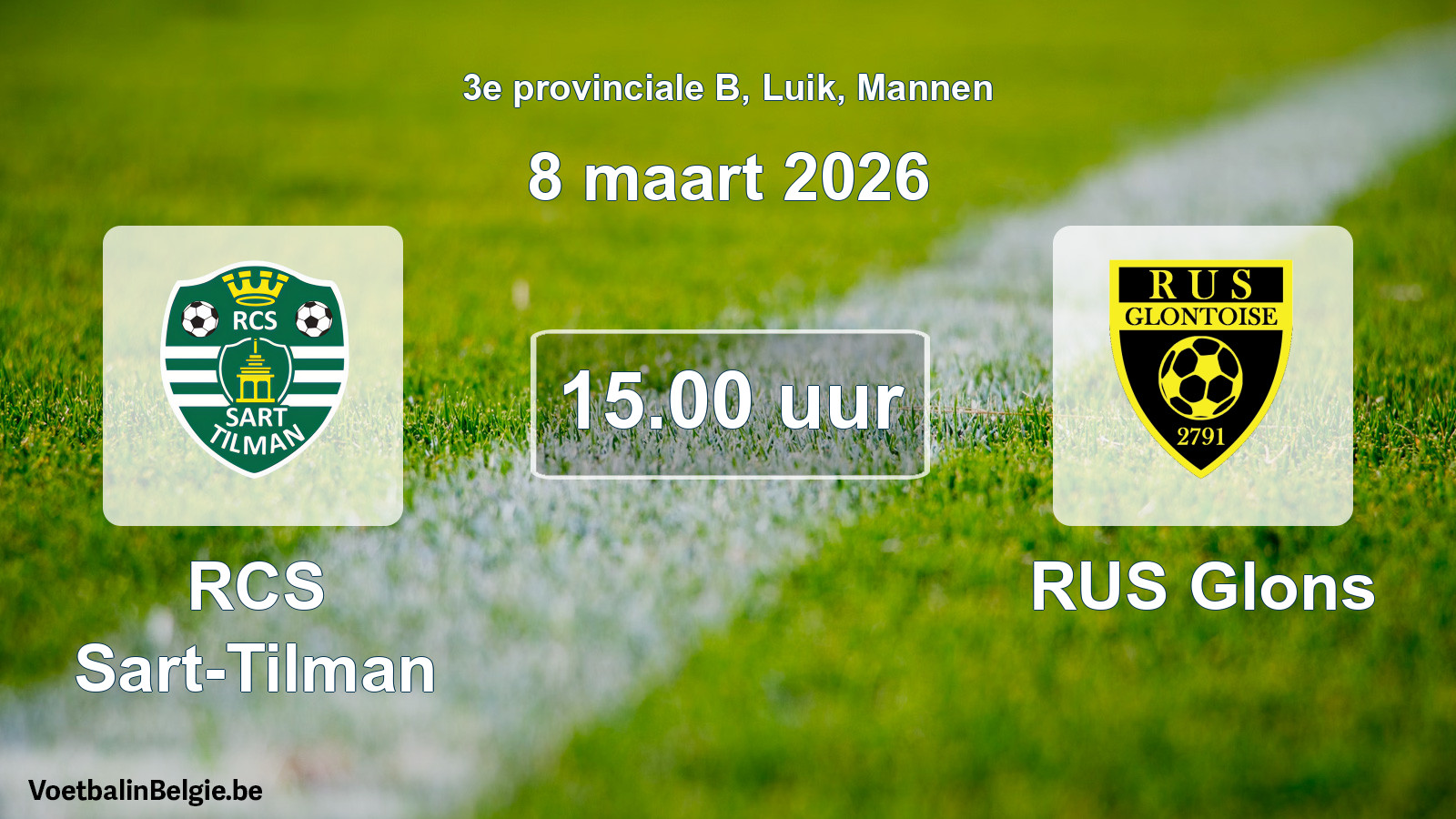 Scheduled match men football: RCS Sart-Tilman - RUS Glons (8 March 2026)