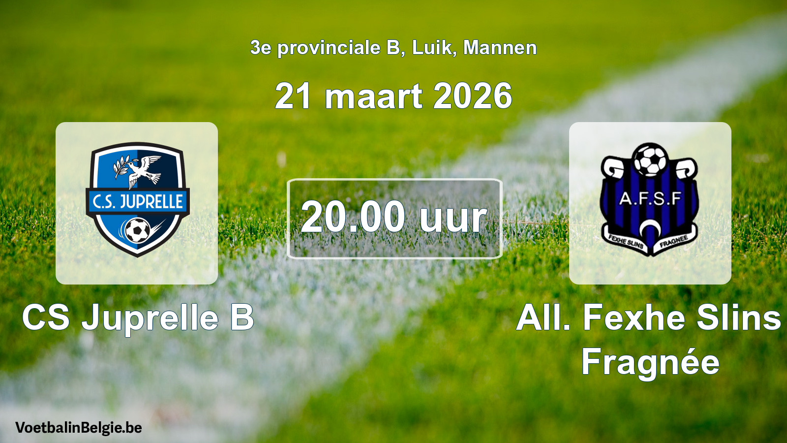 Match prévu football hommes: CS Juprelle B - All. Fexhe Slins Fragnée (21 mars 2026)