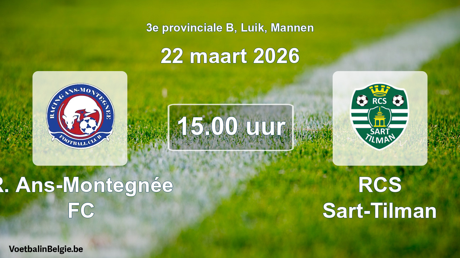 Scheduled match men football: R. Ans-Montegnée FC - RCS Sart-Tilman (22 March 2026)