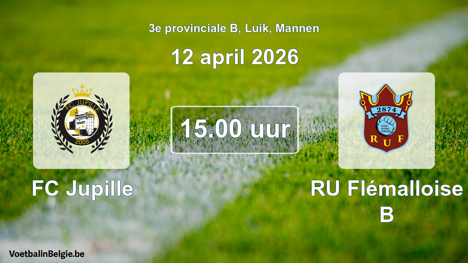 Scheduled match men football: FC Jupille - RU Flémalloise B (12 April 2026)
