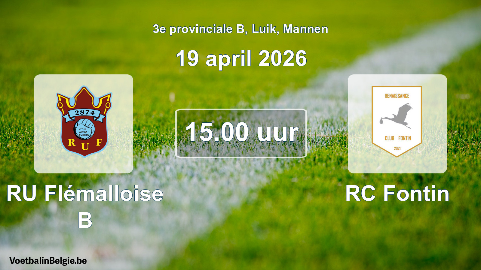Scheduled match men football: RU Flémalloise B - RC Fontin (19 April 2026)