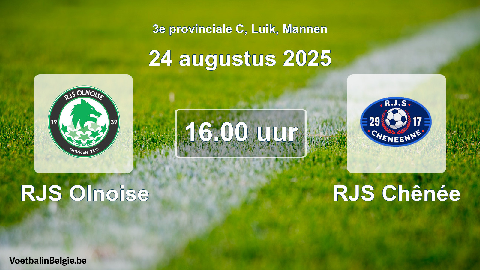 Geplande wedstrijd mannenvoetbal: RJS Olnoise - RJS Chênée (24 augustus 2025)