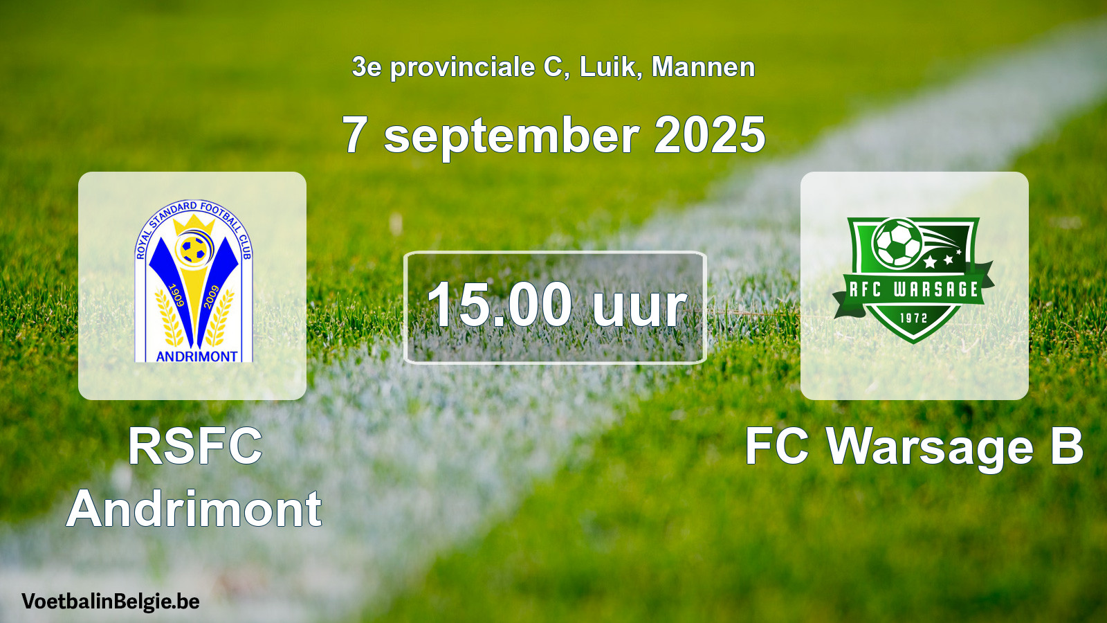 Scheduled match men football: RSFC Andrimont - FC Warsage B (7 September 2025)