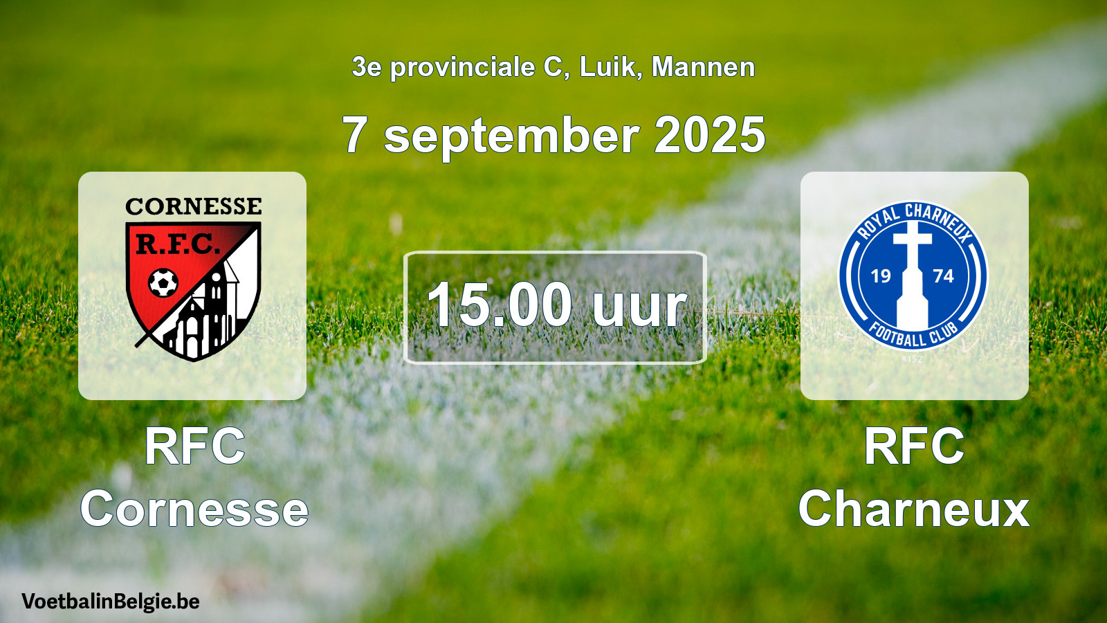 Match prévu football hommes: RFC Cornesse - RFC Charneux (7 septembre 2025)