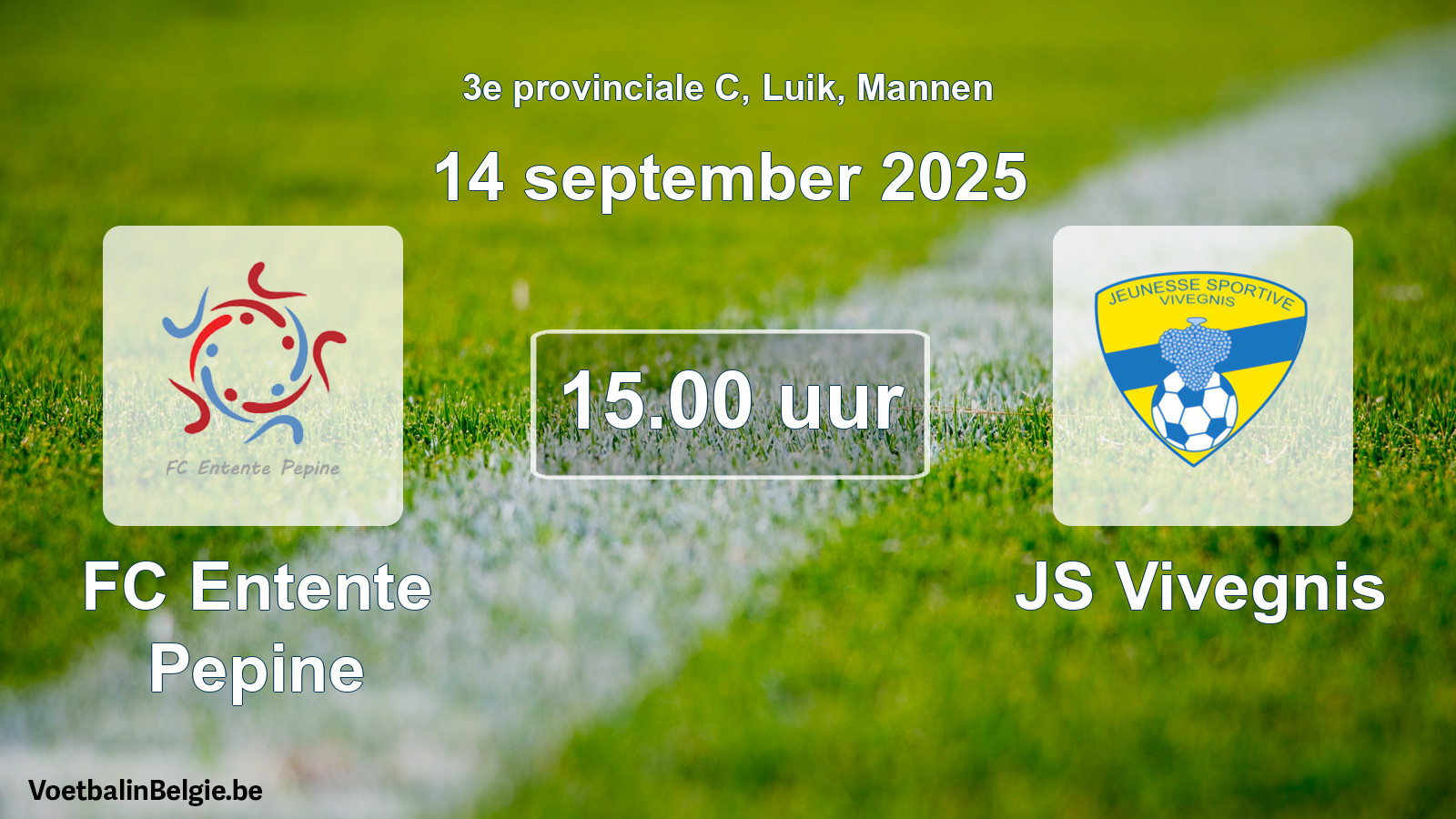 Scheduled match men football: FC Entente Pepine - JS Vivegnis (14 September 2025)