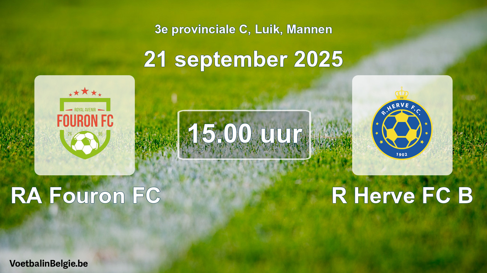 Scheduled match men football: RA Fouron FC - R Herve FC B (21 September 2025)