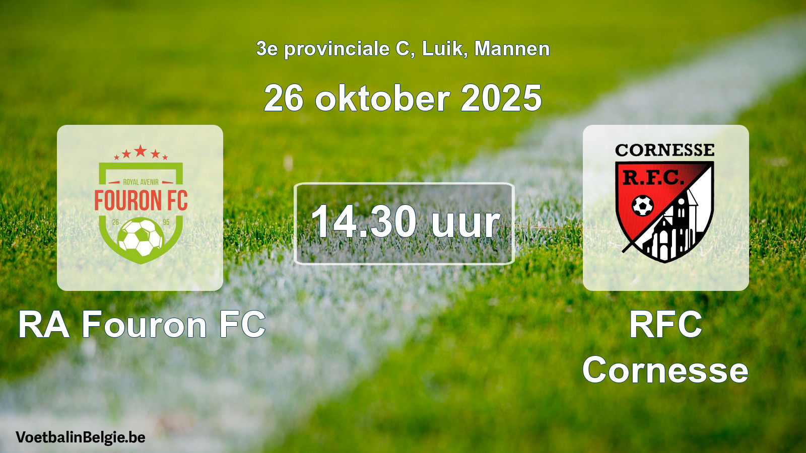 Match prévu football hommes: RA Fouron FC - RFC Cornesse (26 octobre 2025)