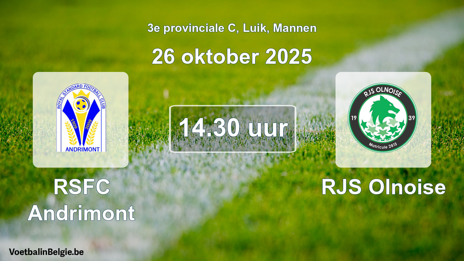 Match prévu football hommes: RSFC Andrimont - RJS Olnoise (26 octobre 2025)