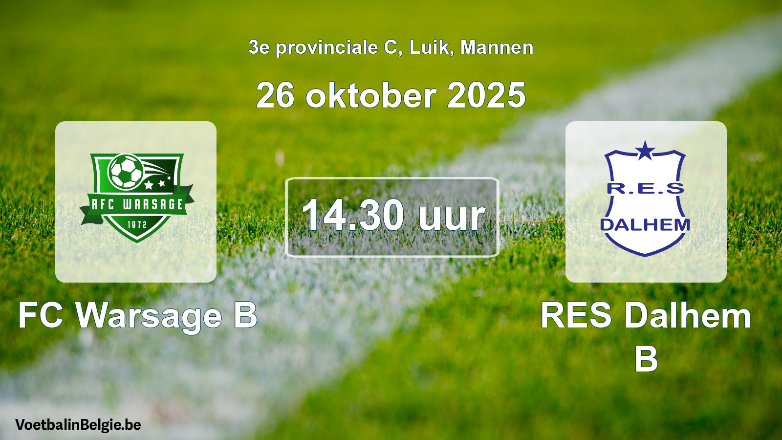 Match prévu football hommes: FC Warsage B - RES Dalhem B (26 octobre 2025)