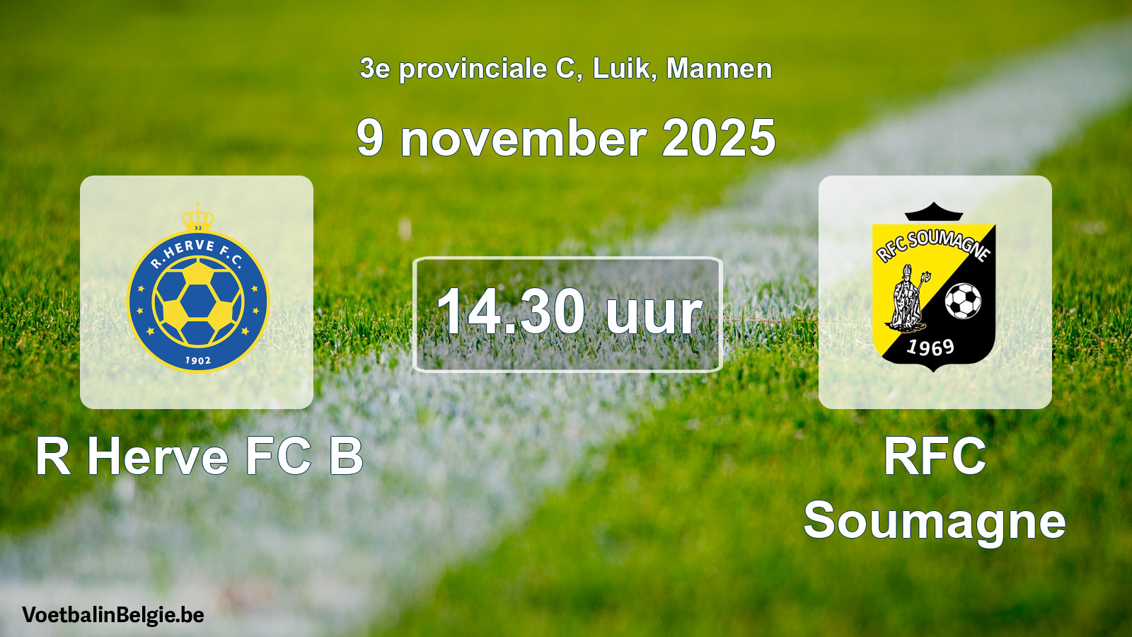 Scheduled match men football: R Herve FC B - RFC Soumagne (9 November 2025)