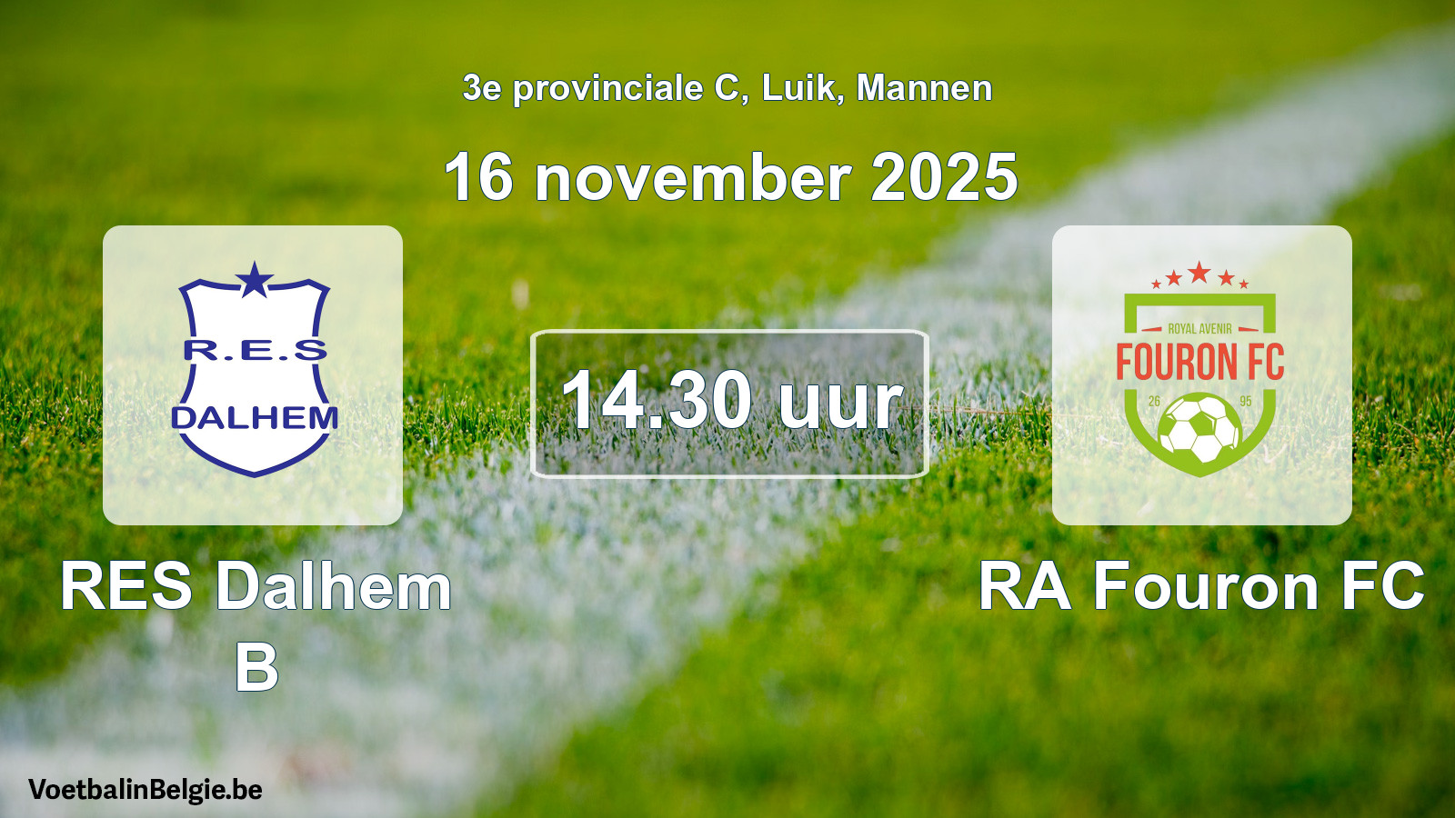 Scheduled match men football: RES Dalhem B - RA Fouron FC (16 November 2025)