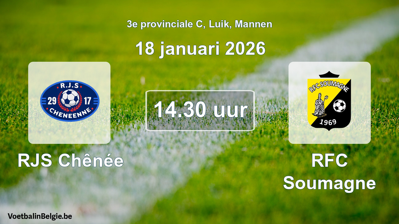 Match prévu football hommes: RJS Chênée - RFC Soumagne (18 janvier 2026)