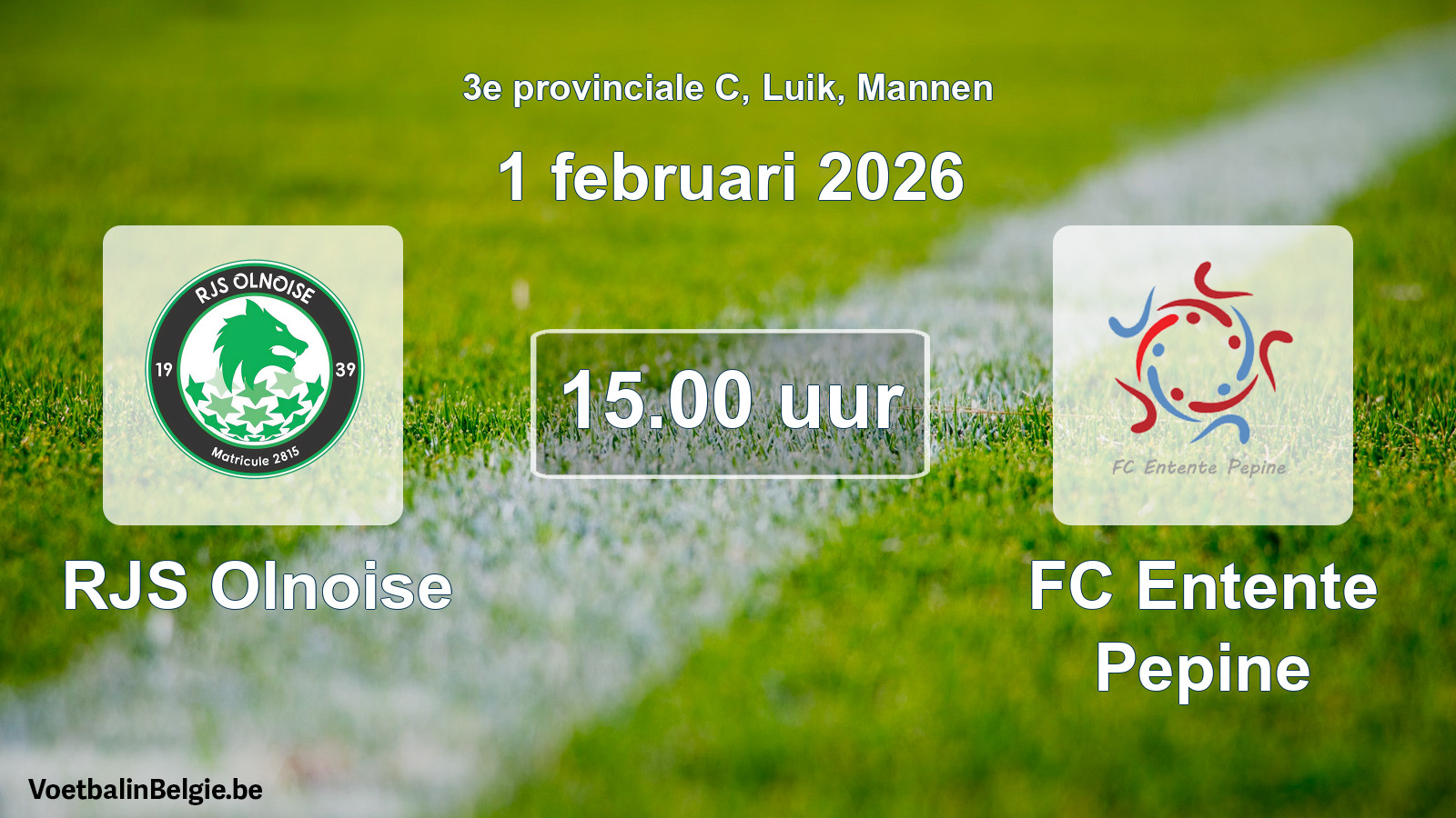 Match prévu football hommes: RJS Olnoise - FC Entente Pepine (1 février 2026)