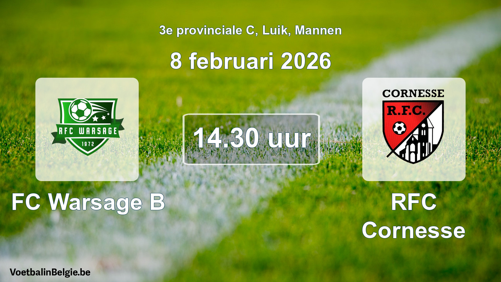Match prévu football hommes: FC Warsage B - RFC Cornesse (8 février 2026)