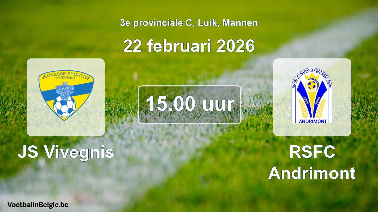 Match prévu football hommes: JS Vivegnis - RSFC Andrimont (22 février 2026)