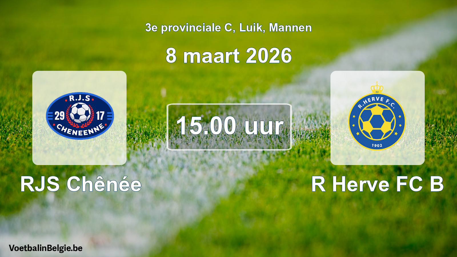 Match prévu football hommes: RJS Chênée - R Herve FC B (8 mars 2026)