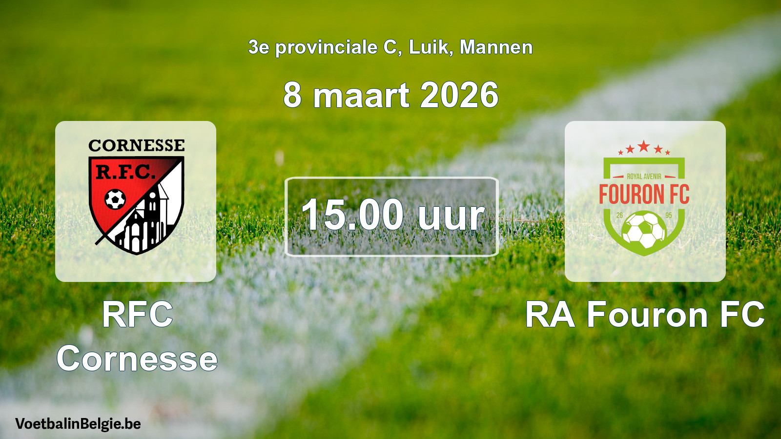 Match prévu football hommes: RFC Cornesse - RA Fouron FC (8 mars 2026)