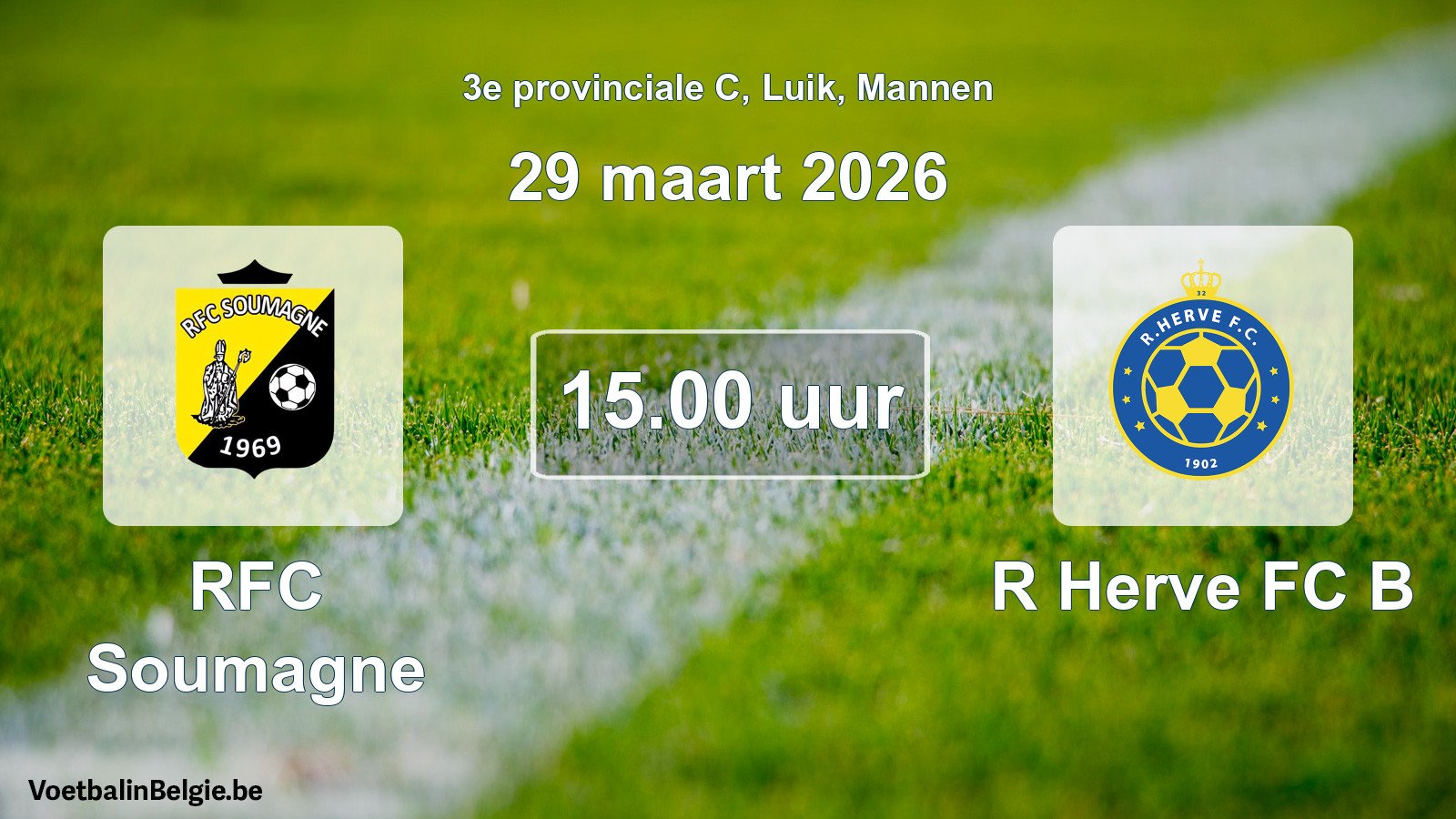Match prévu football hommes: RFC Soumagne - R Herve FC B (29 mars 2026)