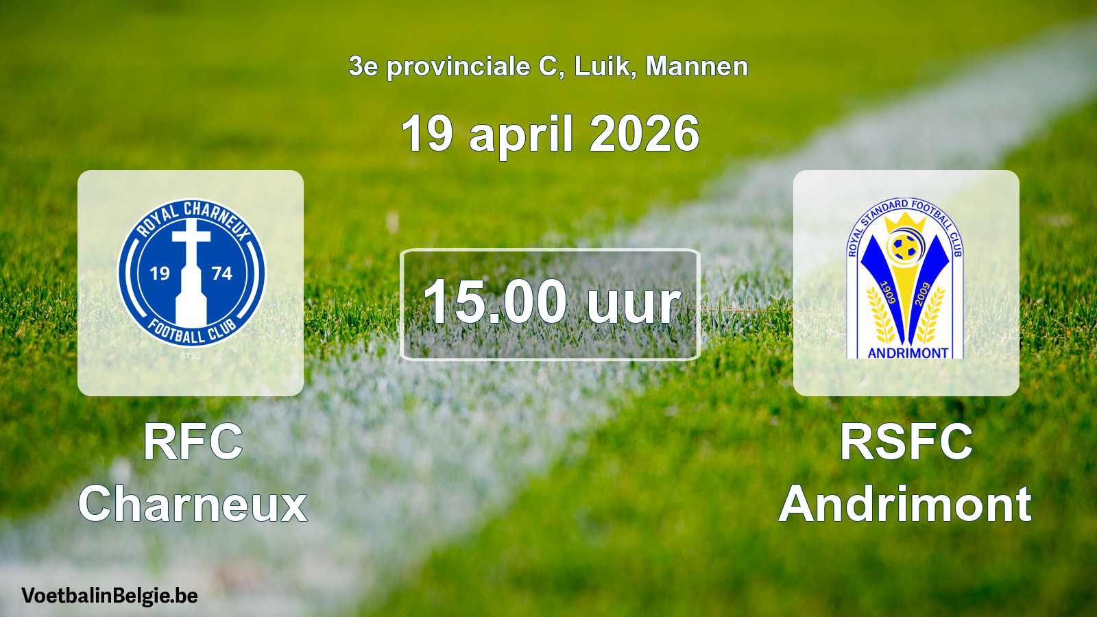 Match prévu football hommes: RFC Charneux - RSFC Andrimont (19 avril 2026)