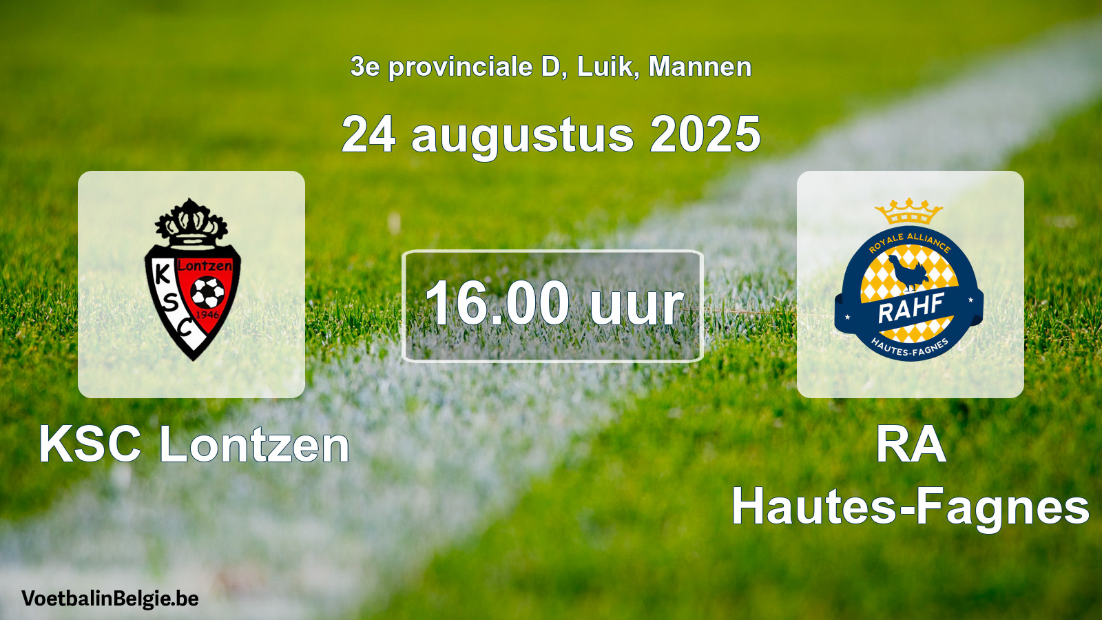 Geplantes Spiel männer-Fußball: KSC Lontzen - RA Hautes-Fagnes (24 August 2025)