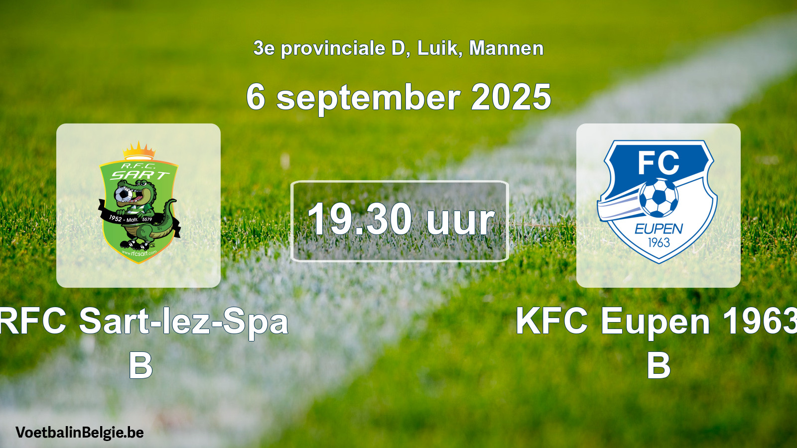 Scheduled match men football: RFC Sart-lez-Spa B - KFC Eupen 1963 B (6 September 2025)