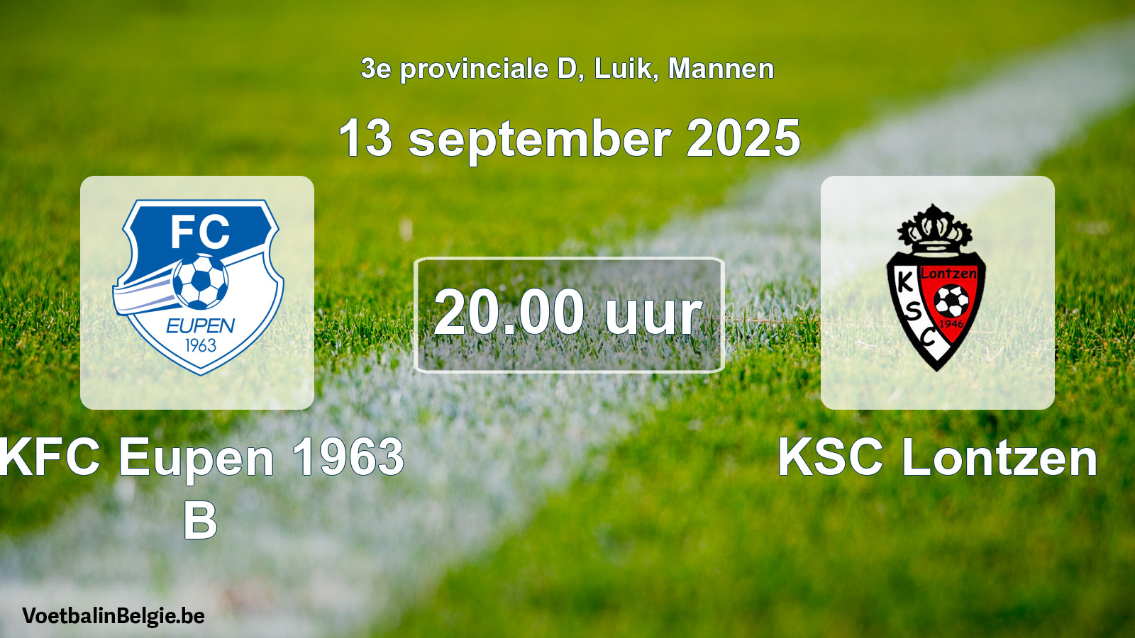 Scheduled match men football: KFC Eupen 1963 B - KSC Lontzen (13 September 2025)