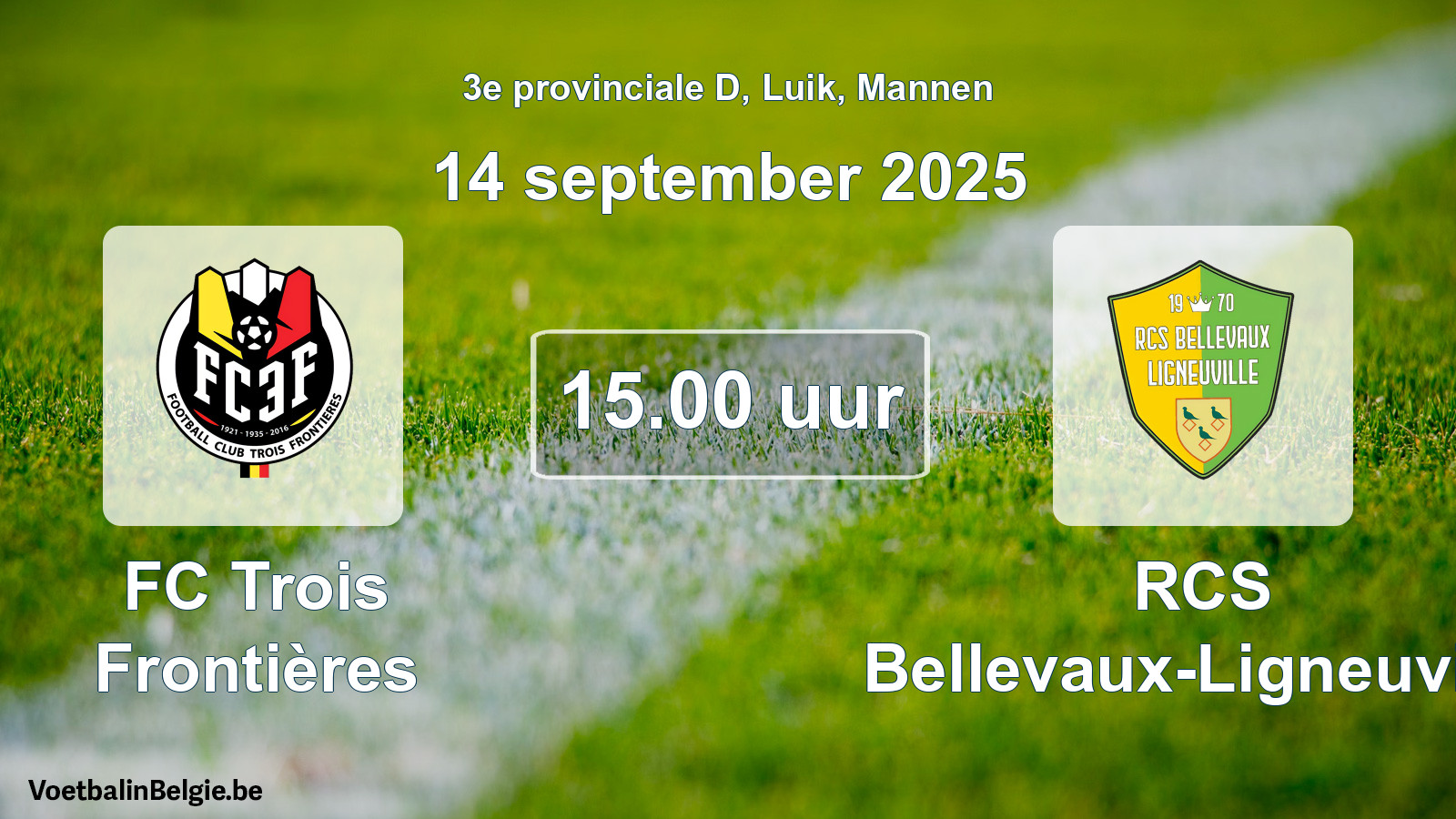 Scheduled match men football: FC Trois Frontières - RCS Bellevaux-Ligneuville (14 September 2025)