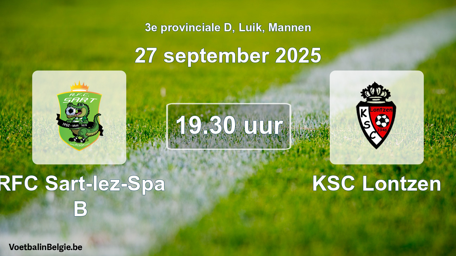 Scheduled match men football: RFC Sart-lez-Spa B - KSC Lontzen (27 September 2025)