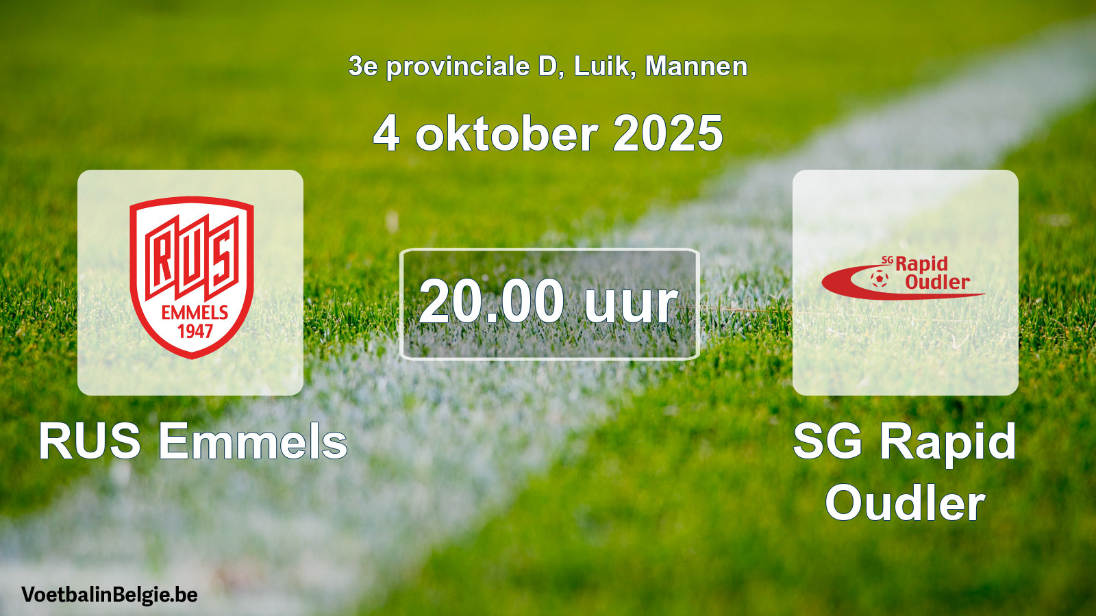 Scheduled match men football: RUS Emmels - SG Rapid Oudler (4 October 2025)