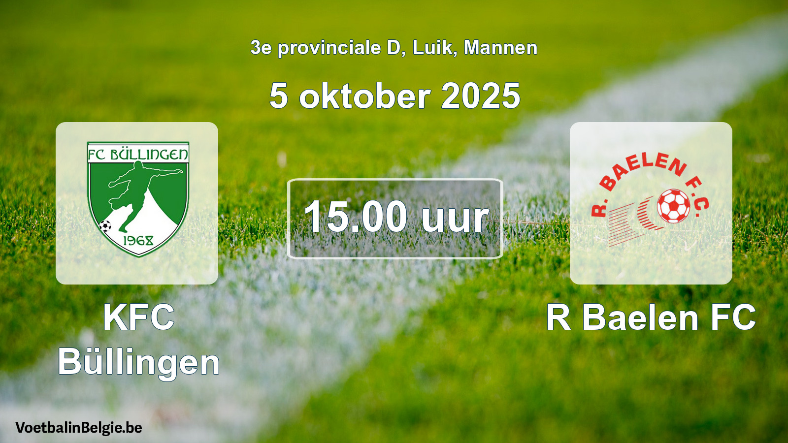 Scheduled match men football: KFC Büllingen - R Baelen FC (5 October 2025)