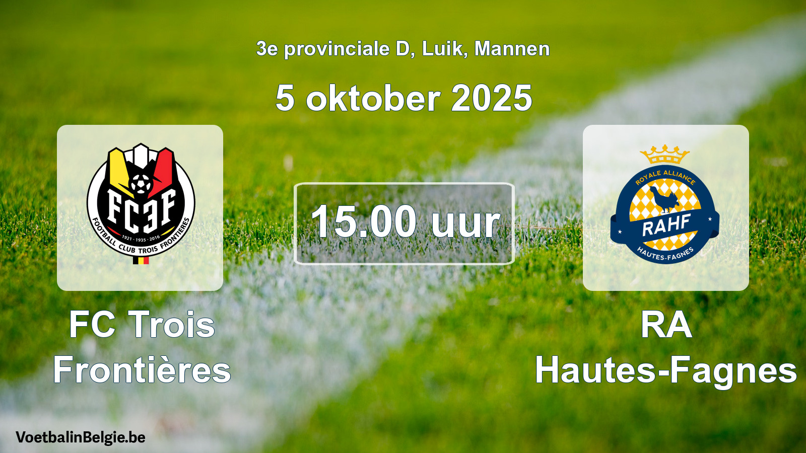 Geplande wedstrijd mannenvoetbal: FC Trois Frontières - RA Hautes-Fagnes (5 oktober 2025)