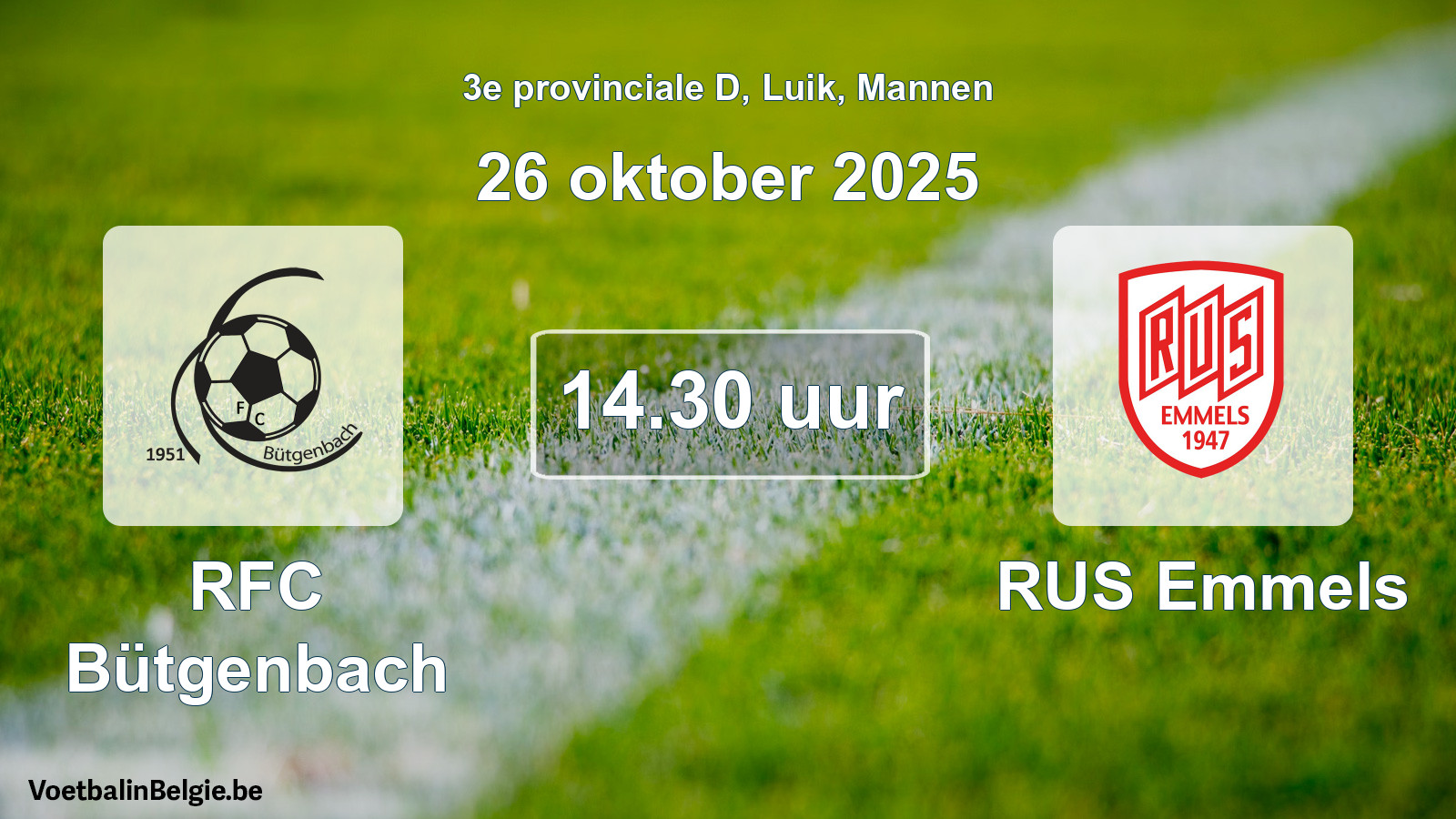 Scheduled match men football: RFC Bütgenbach - RUS Emmels (26 October 2025)