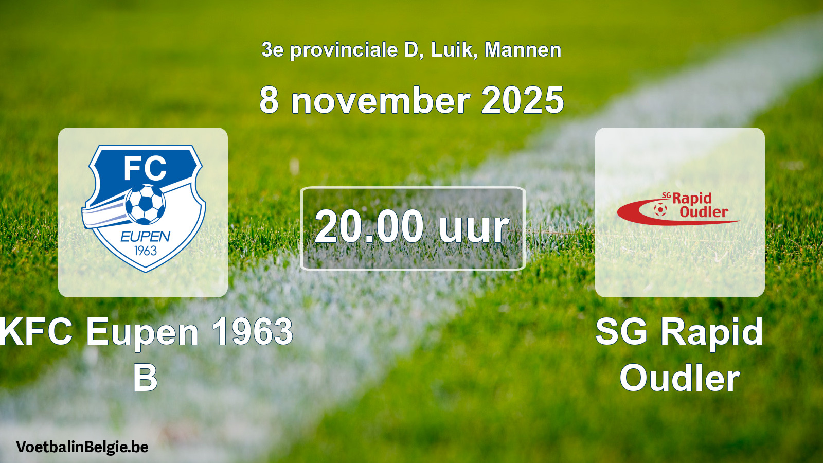 Scheduled match men football: KFC Eupen 1963 B - SG Rapid Oudler (8 November 2025)