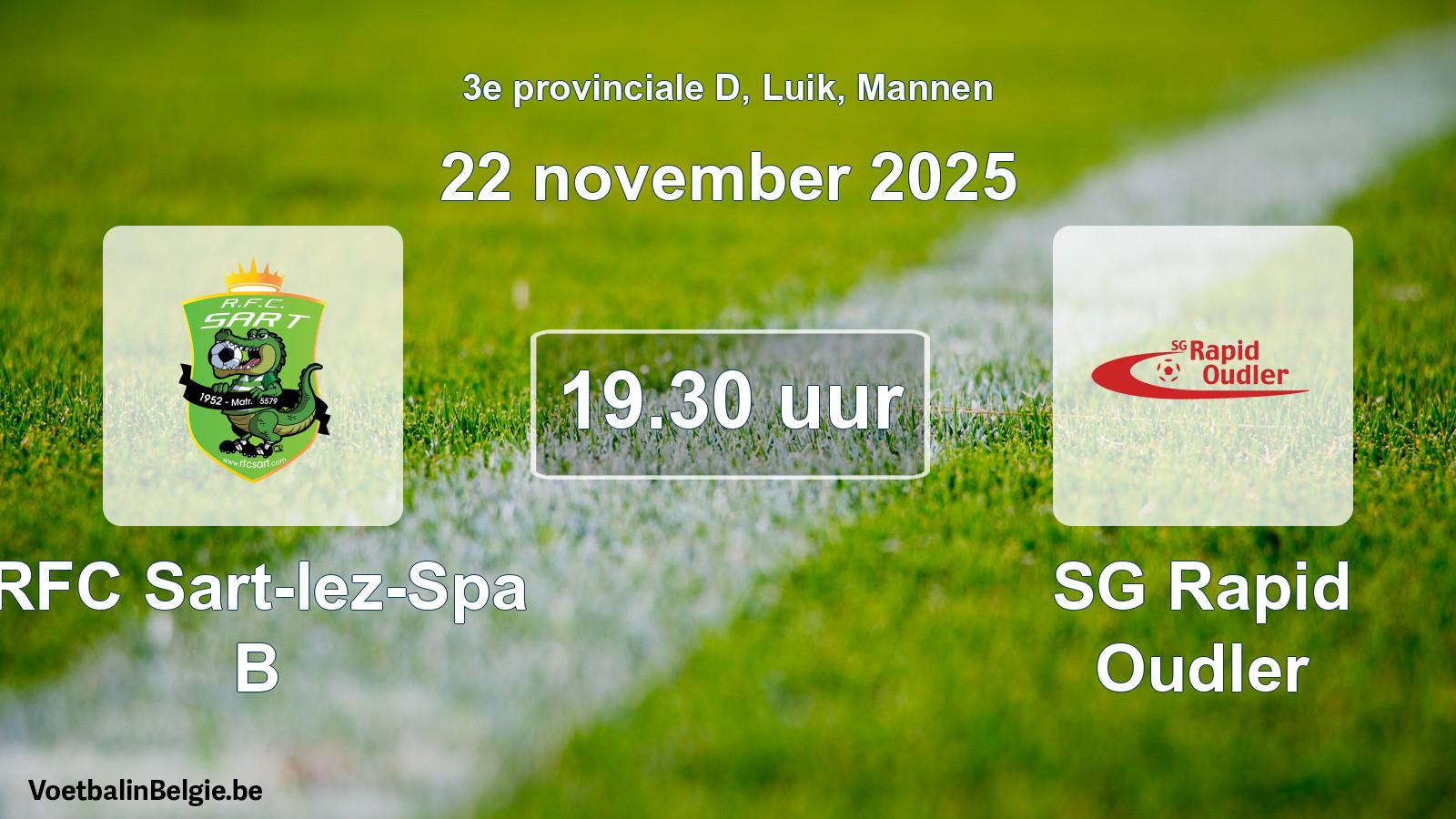 Scheduled match men football: RFC Sart-lez-Spa B - SG Rapid Oudler (22 November 2025)