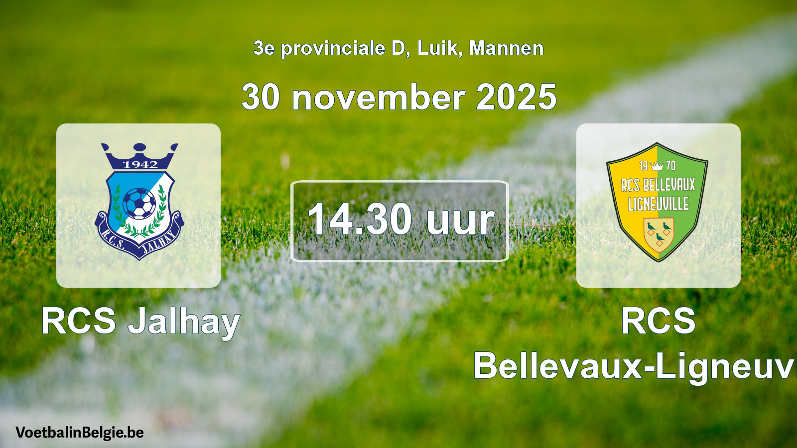 Geplantes Spiel männer-Fußball: RCS Jalhay - RCS Bellevaux-Ligneuville (30 November 2025)