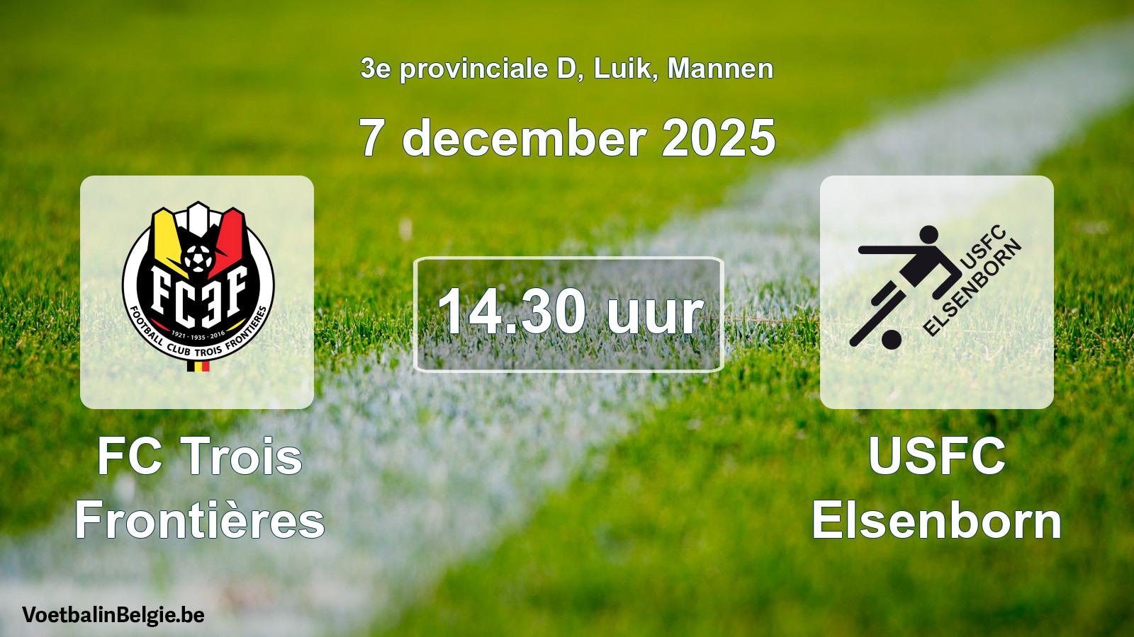 Scheduled match men football: FC Trois Frontières - USFC Elsenborn (7 December 2025)