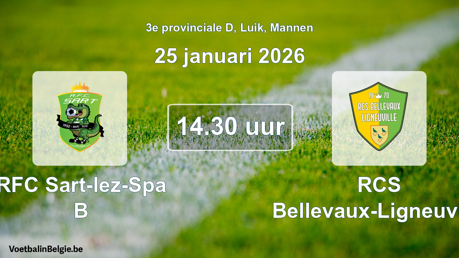 Geplande wedstrijd mannenvoetbal: RFC Sart-lez-Spa B - RCS Bellevaux-Ligneuville (25 januari 2026)