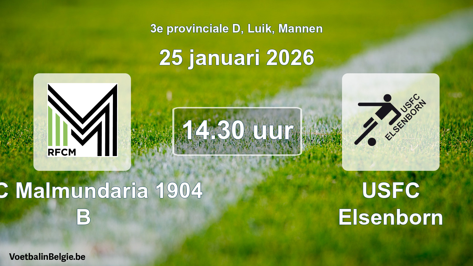 Scheduled match men football: RFC Malmundaria 1904 B - USFC Elsenborn (25 January 2026)