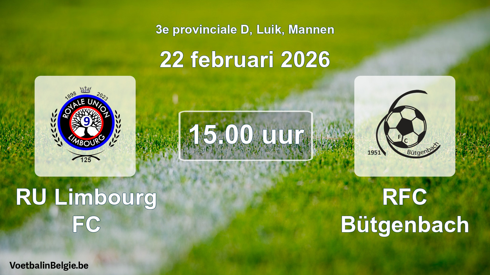 Scheduled match men football: RU Limbourg FC - RFC Bütgenbach (22 February 2026)