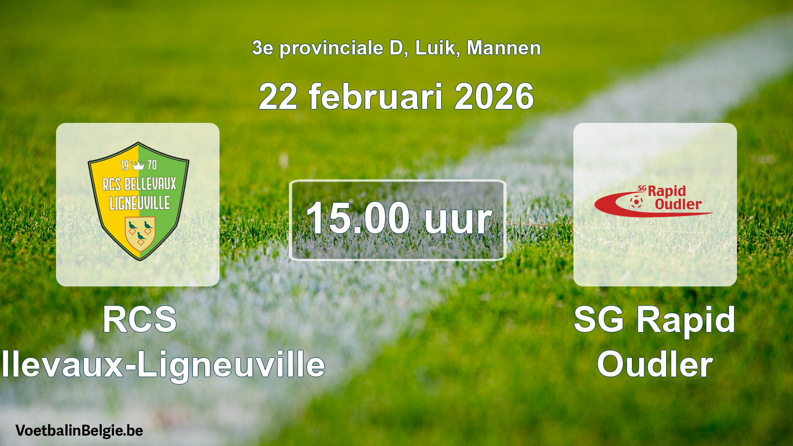 Geplande wedstrijd mannenvoetbal: RCS Bellevaux-Ligneuville - SG Rapid Oudler (22 februari 2026)