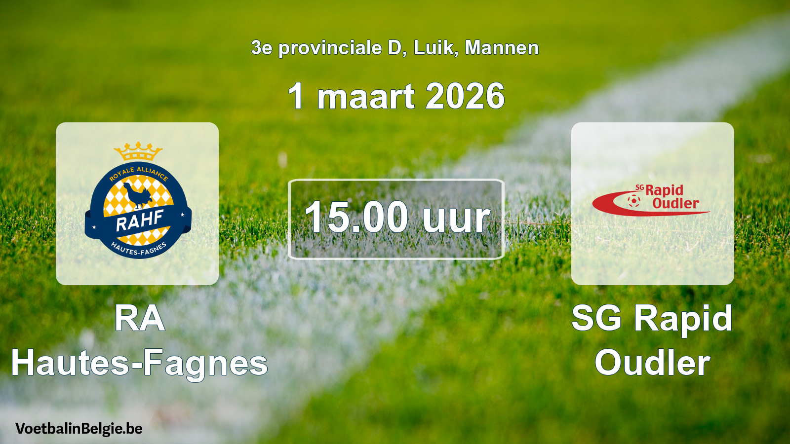 Geplantes Spiel männer-Fußball: RA Hautes-Fagnes - SG Rapid Oudler (1 März 2026)