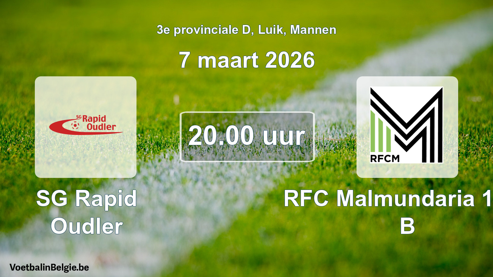 Scheduled match men football: SG Rapid Oudler - RFC Malmundaria 1904 B (7 March 2026)