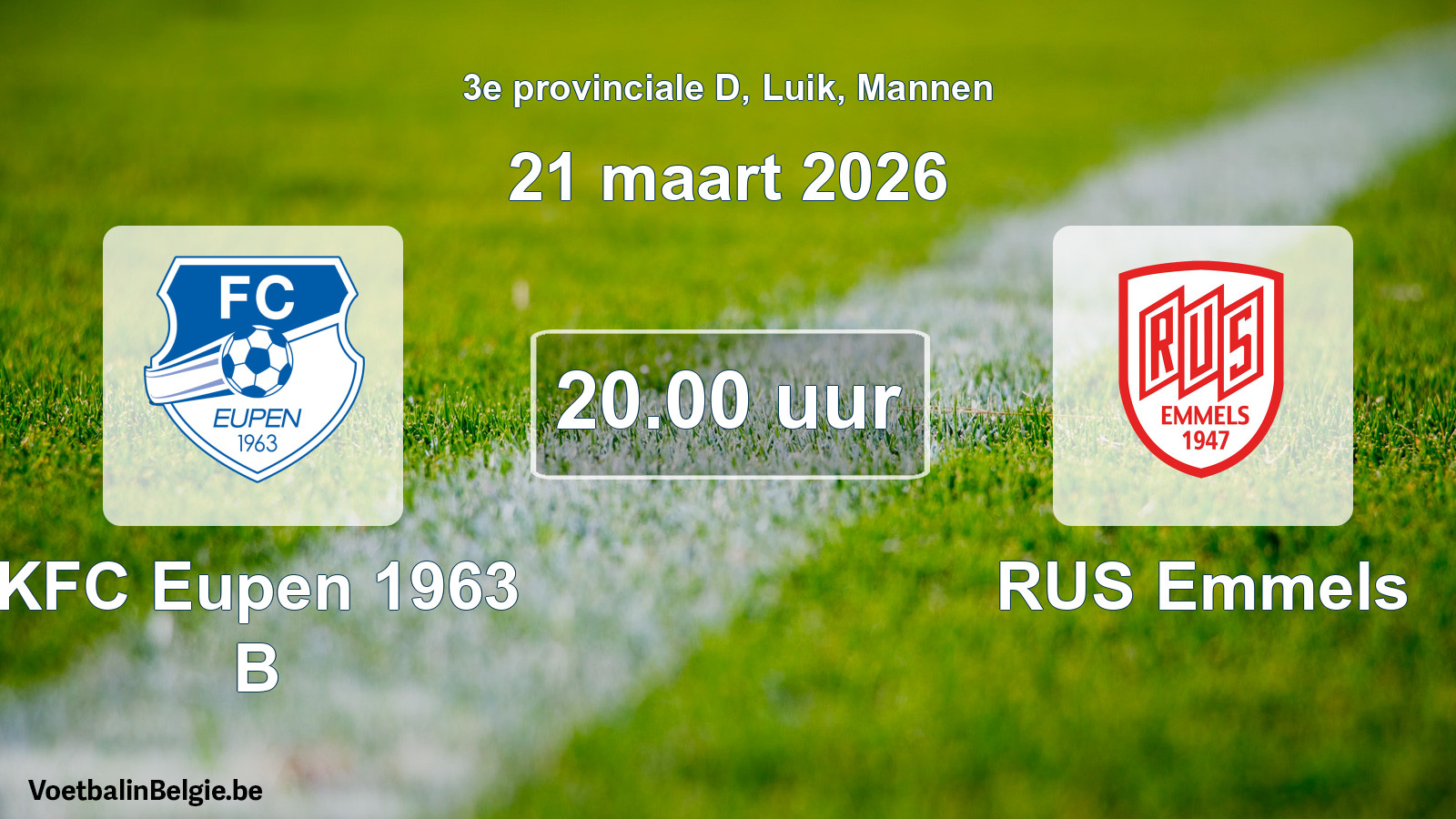 Scheduled match men football: KFC Eupen 1963 B - RUS Emmels (21 March 2026)