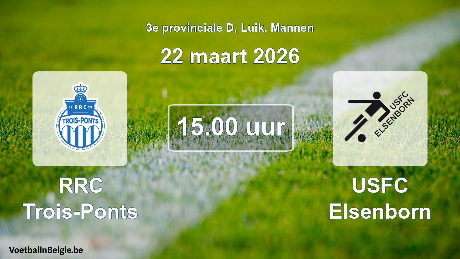 Scheduled match men football: RRC Trois-Ponts - USFC Elsenborn (22 March 2026)